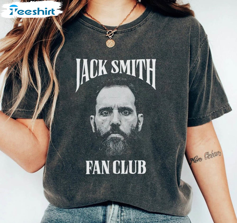 Jack Smith Fan Club Trendy Shirt For Friend