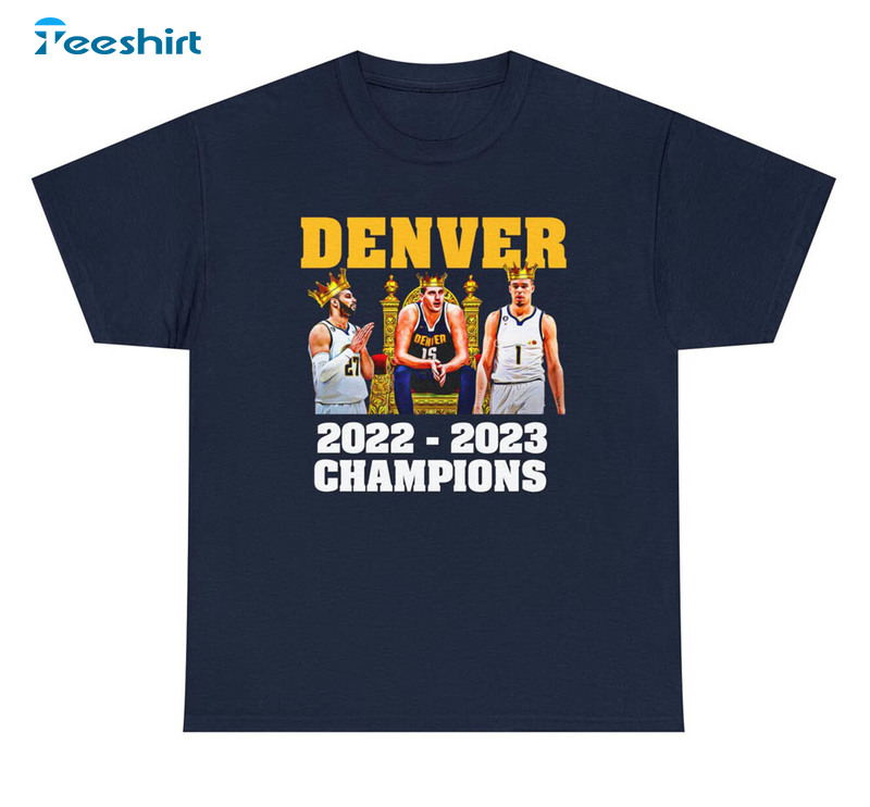 Denver Nuggets 2023 Championship Trendy Shirt For Fan