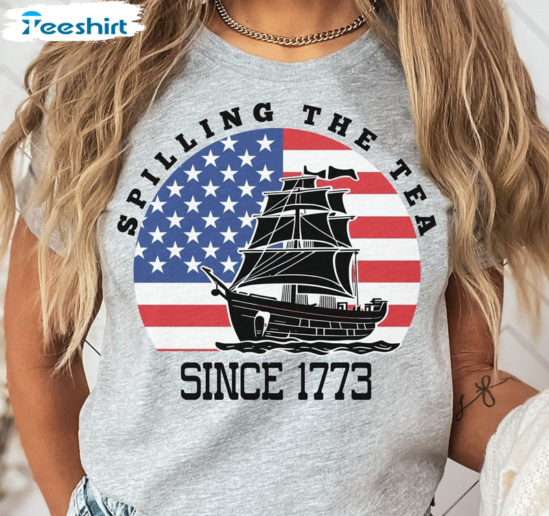 Spilling The Tea Since 1773 Usa Party Shirt