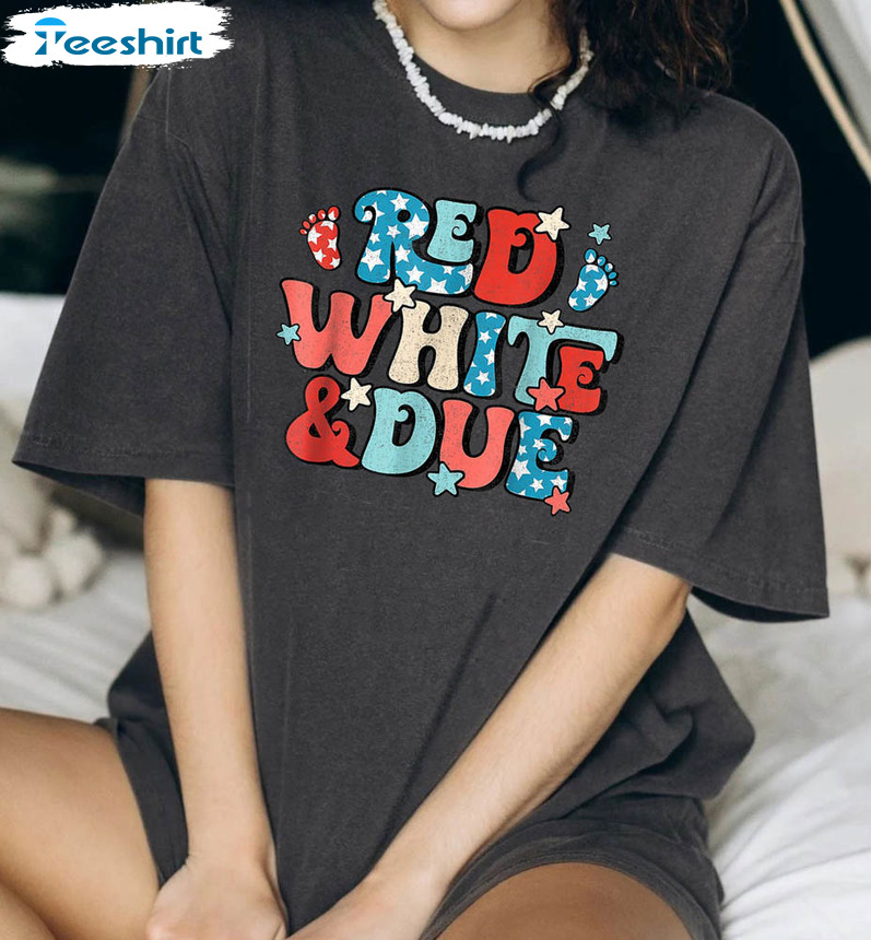 Red White And Due Shirt, 4th of July Shirt, Freedom Shirt, Pregnancy  Announcement Shirt