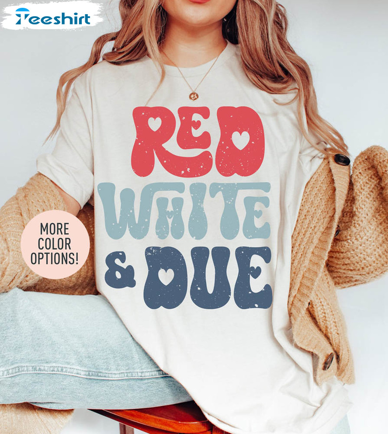 Red White And Due Pregnancy Announcement Shirt