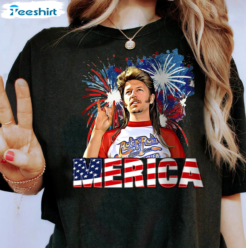 Joe Dirt Merica July 4th Trendy Shirt