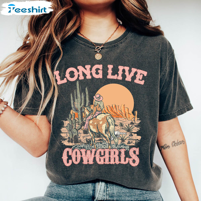 Love Cowgirls Comfort Shirt, Western Funny Unisex Hoodie Long Sleeve