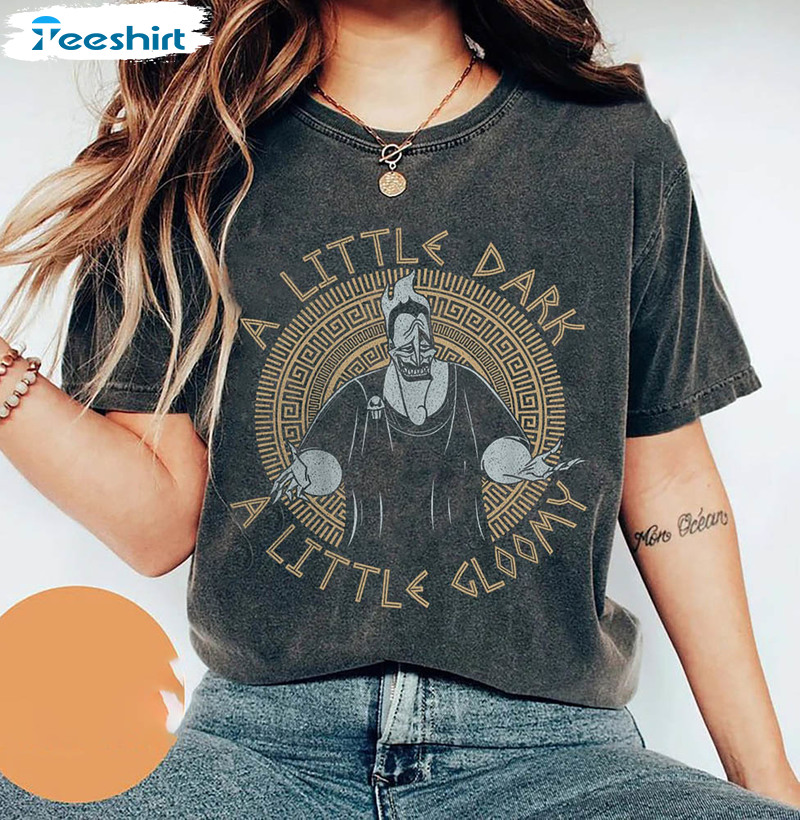 A Little Dark A Little Gloomy Shirt, Disney Hercules Villains Short Sleeve Unisex T-shirt