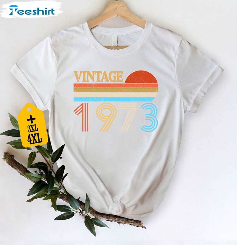 Vintage 1973 Shirt , Retro Crewneck Unisex T-shirt For Birthday