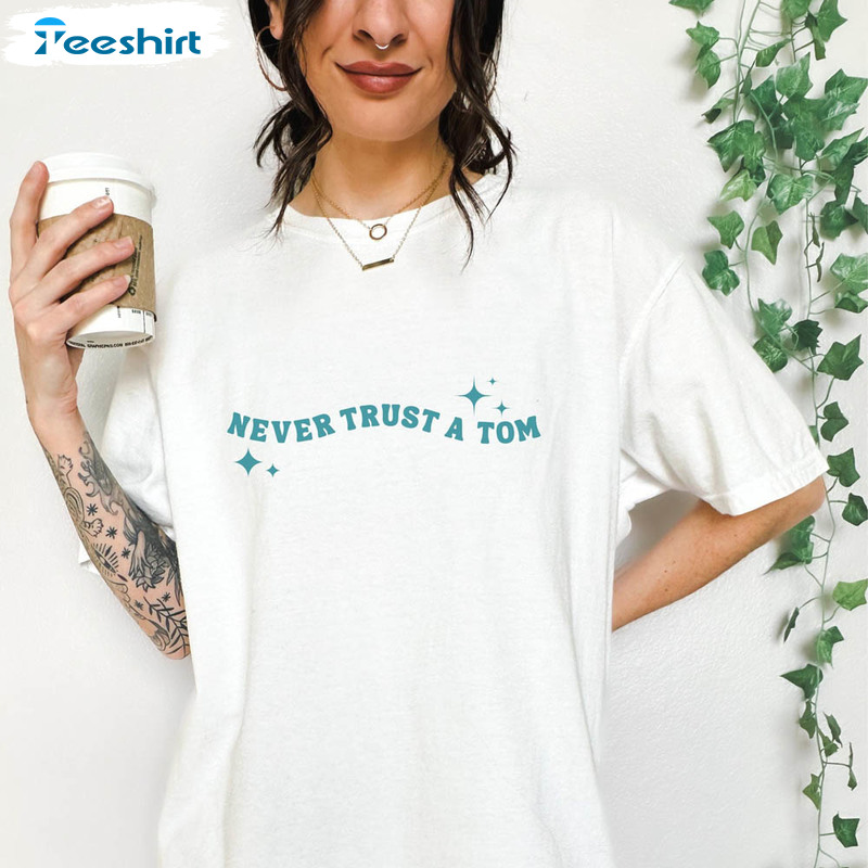 Never Trust A Tom Vintage Shirt, Team Ariana Bravo Crewneck Unisex Hoodie