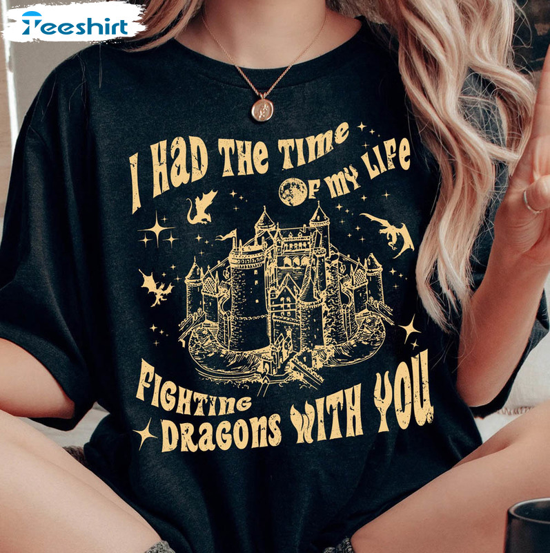 Long Live Comfort Shirt, I Had The Time Of My Life Fighting Dragons With You Unisex Hoodie Long Sleeve