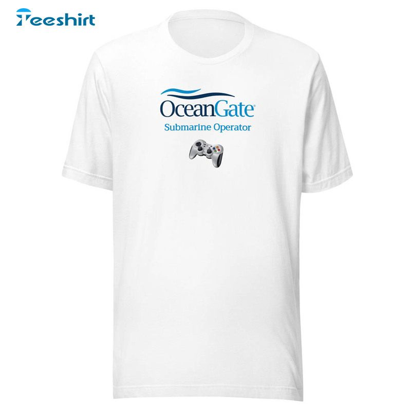 Oceangate Submarine Operator Shirt For All People