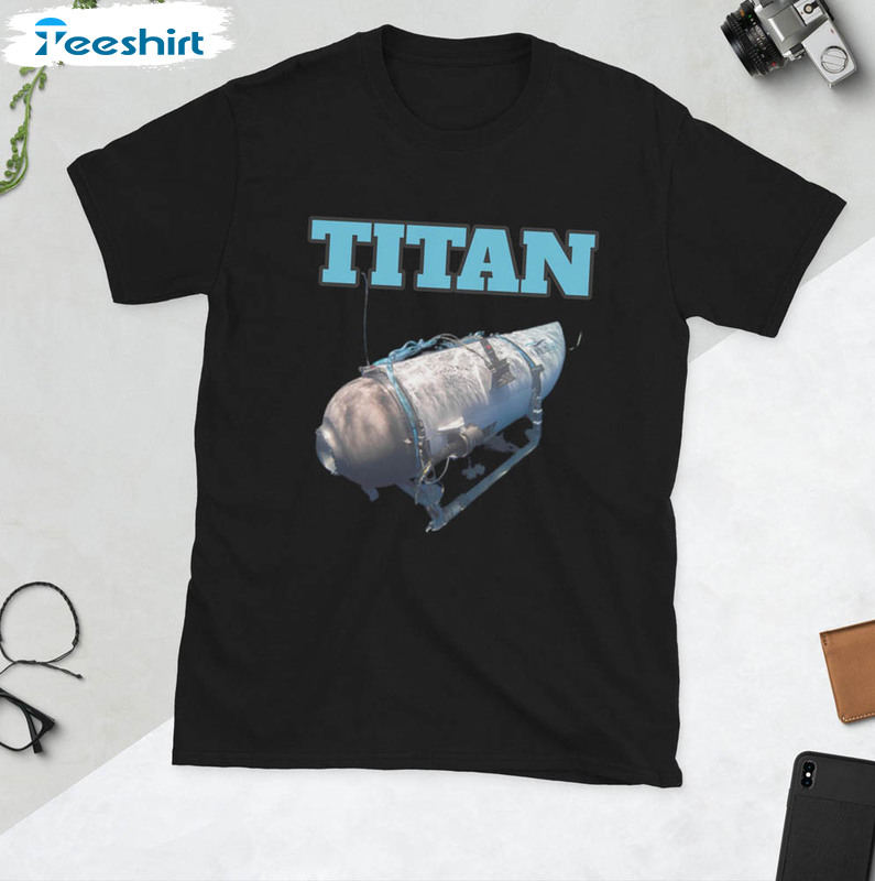 Titan Ocean Gate Hero Shirt, Street Titanic Submarine Crewneck Sweatshirt