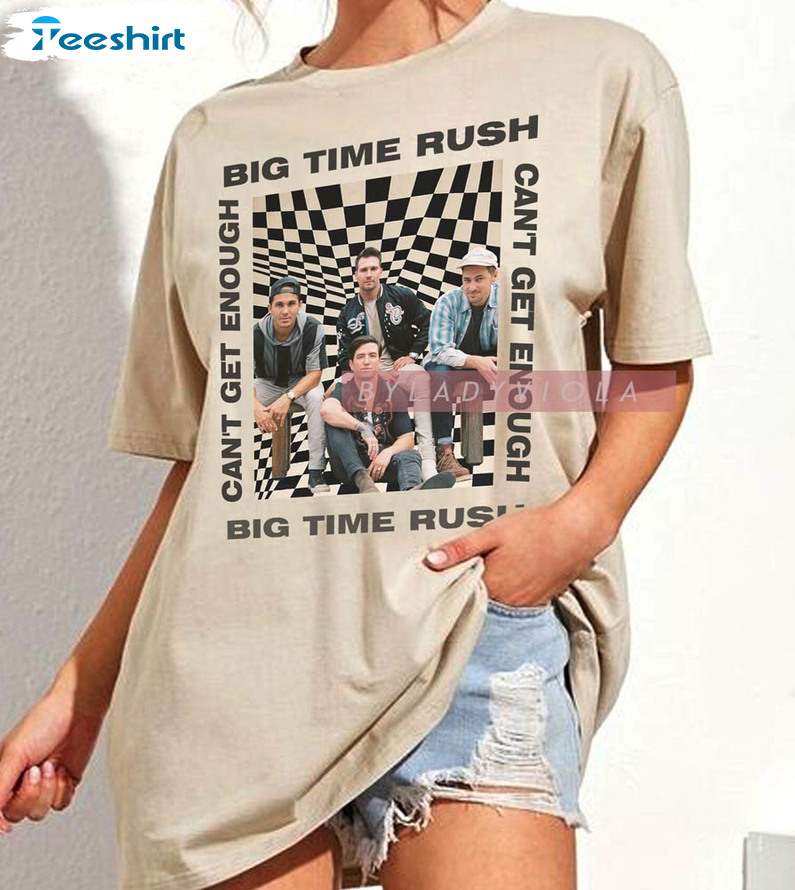 Big Time Rush Tour 2023 Shirt, Cant Get Enough Tour Concert ...