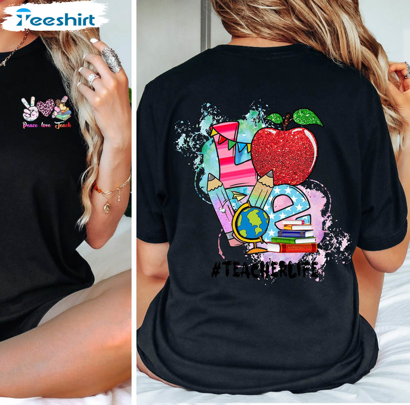 Love Teacher Shirt, Teacher Motivational Tee Tops Crewneck