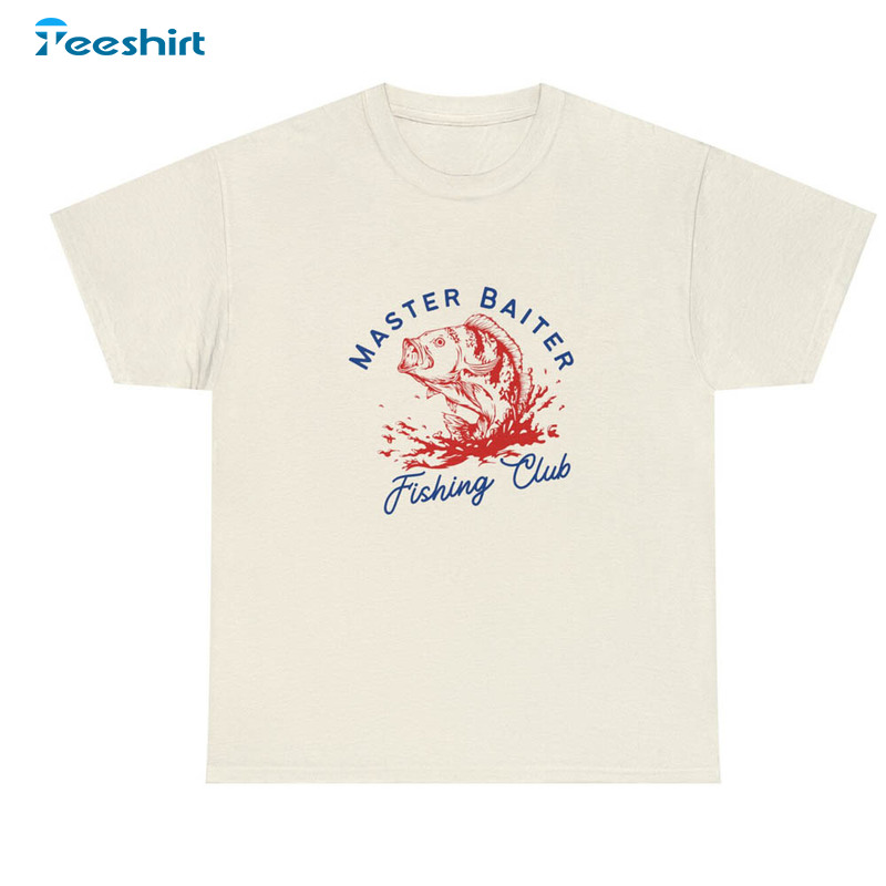 Master Baiter Fishing Club Trendy Sweatshirt, Unisex T-shirt