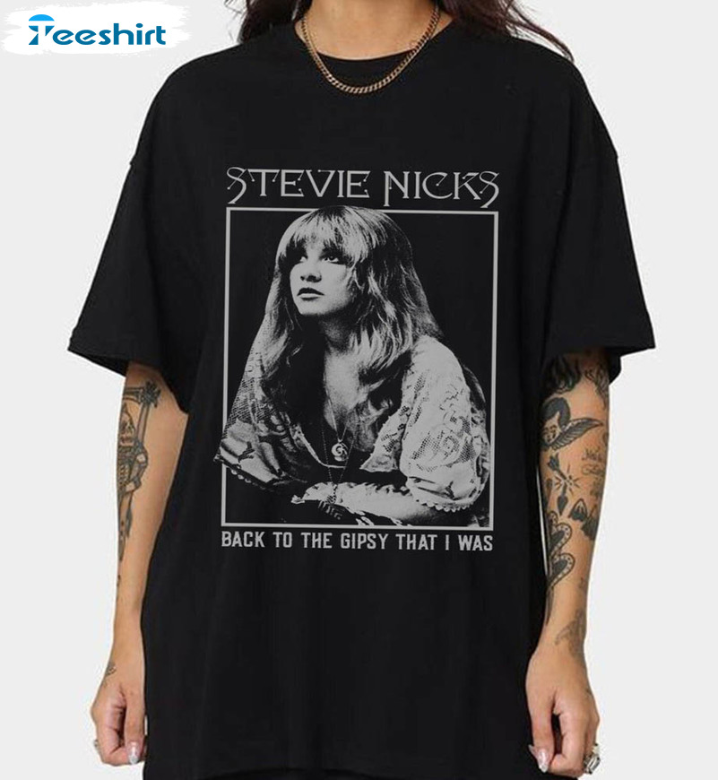 Vintage Stevie Nicks Shirt, Back To The Gipsy That I Was Unisex T-shirt Short Sleeve