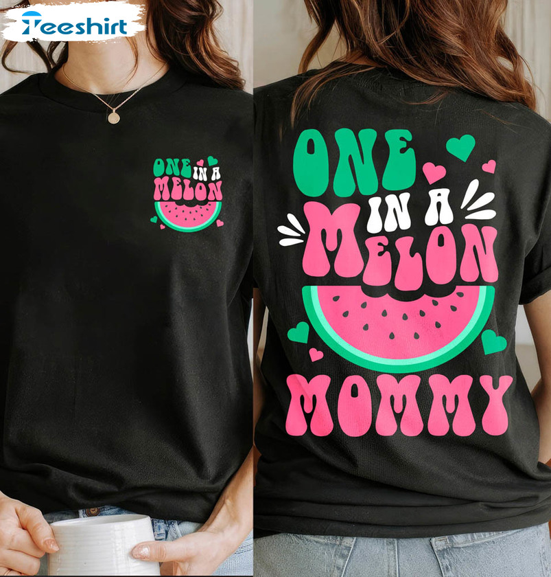 One In A Melon Mommy Shirt, Watermelon Summer Long Sleeve Short Sleeve