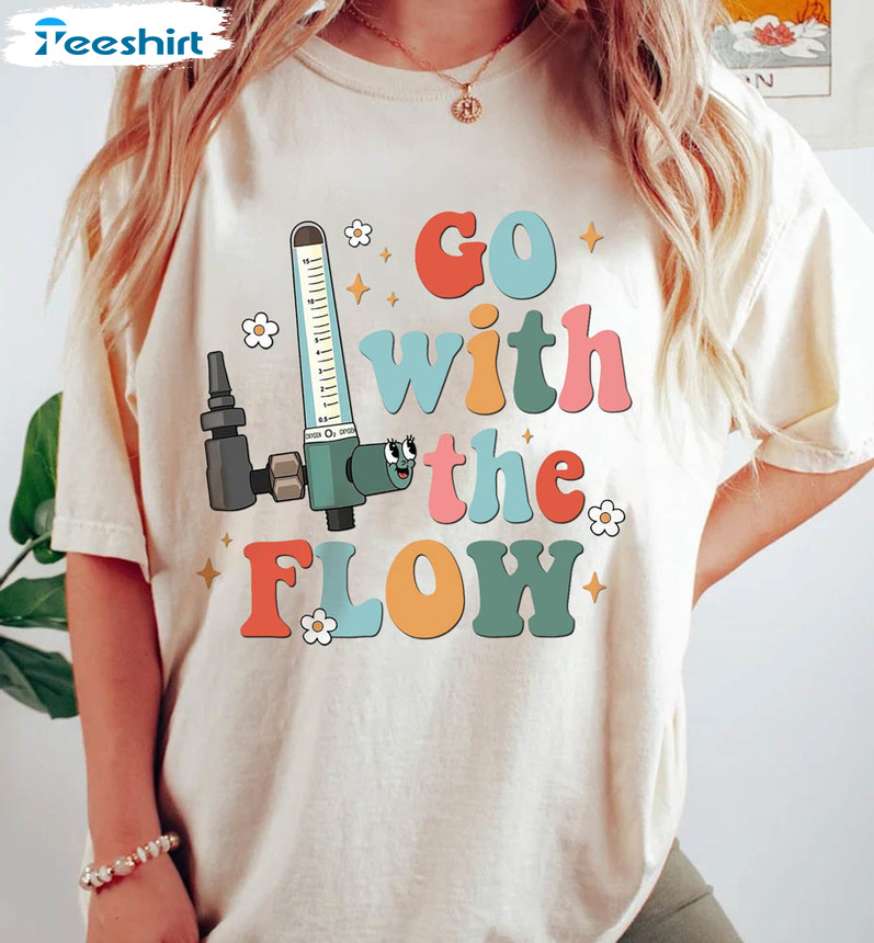 Go With The Flow Icu Er Nurse Shirt, Life Nurse Tee Tops Short Sleeve