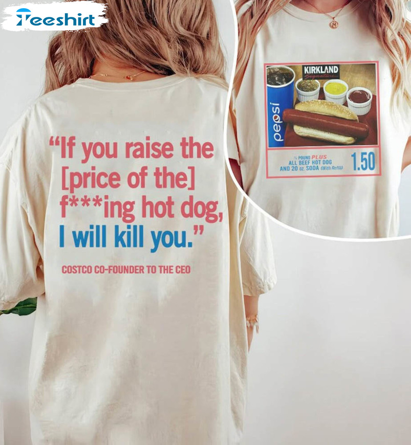 1 50 Costco Hot Dog Shirt, Trendy Quote Short Sleeve Unisex Hoodie
