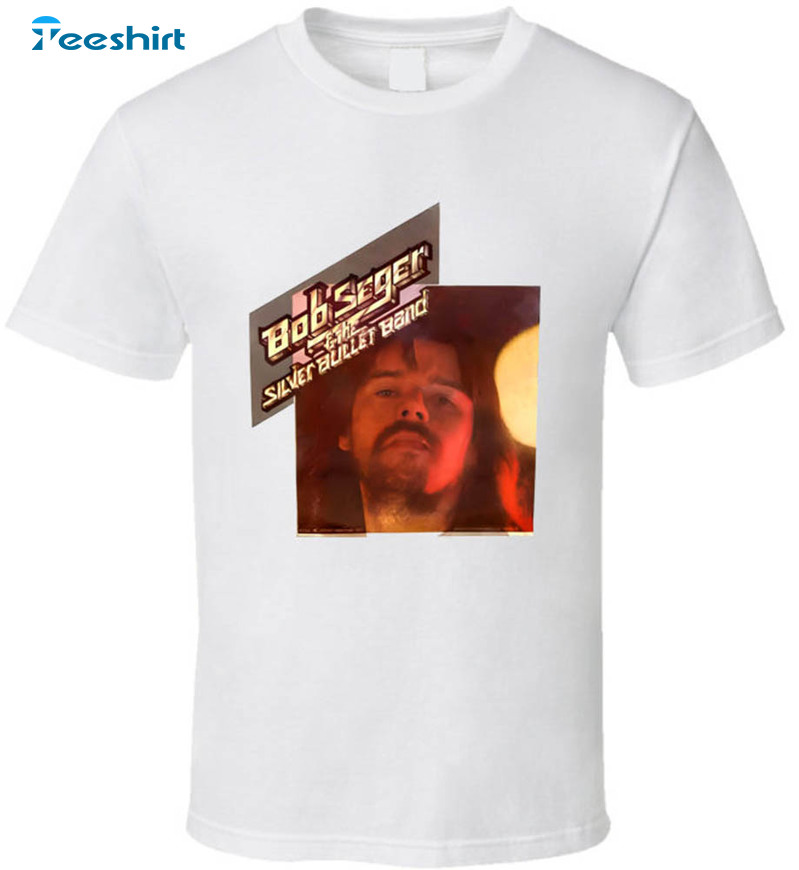 Bob Seger Shirt, Trendy Short Sleeve Crewneck