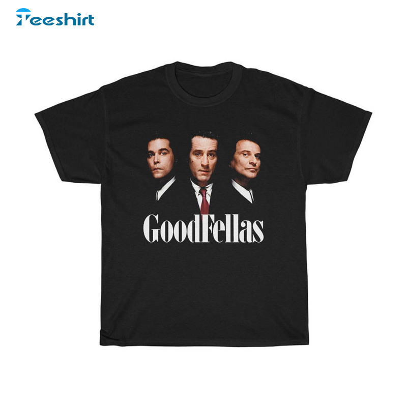 Goodfellas Three Wise Shirt, Gangster Movie Unisex Hoodie Long Sleeve