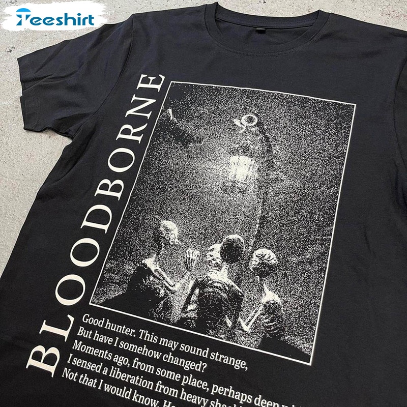 Bloodborne Hunter And Lamp Messengers Trendy Sweatshirt Unisex T-shirt