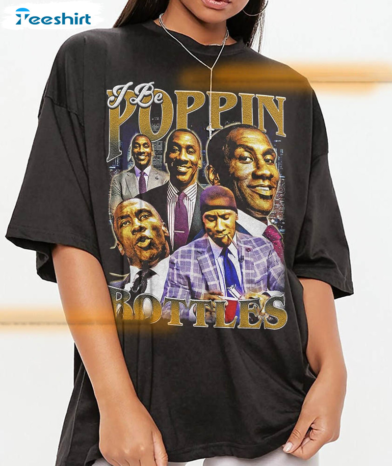 Shannon Sharpe Funny Shirt, I Be Poppin Bottles Long Sleeve Sweatshirt