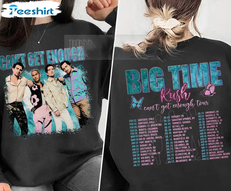 Big Time Rush Tour Shirt, Can't Get Enough Tour Unisex T-shirt Crewneck