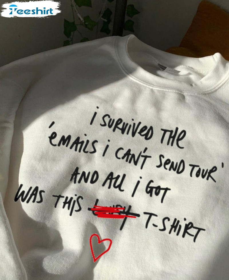 I Survived The Emails I Can T Send Tour Shirt, Sabrina Carpenter Unisex T-shirt Long Sleeve