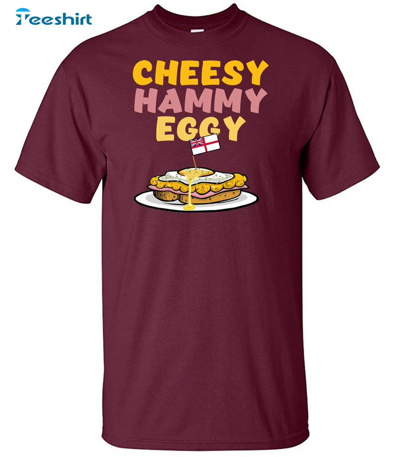 Cheesy Hammy Eggy Shirt, Uk Royal Navy Veteran Unisex Hoodie Long Sleeve