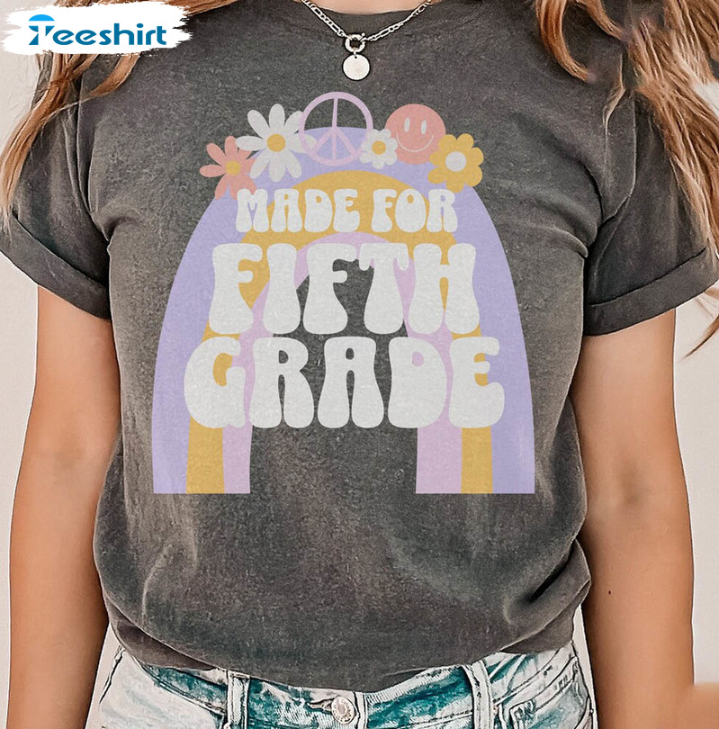 Made For 5th Grade Teacher Shirt, Groovy New Teacher Long Sleeve Crewneck