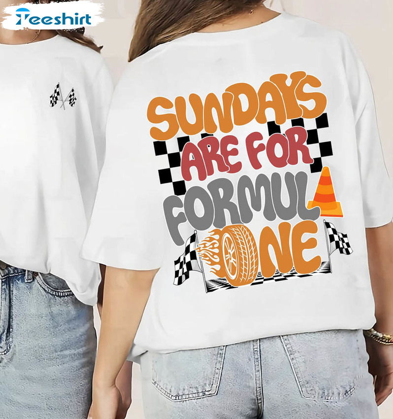 Sundays Are For F1 Shirt, Racing Formula 1 Crewneck Unisex Hoodie