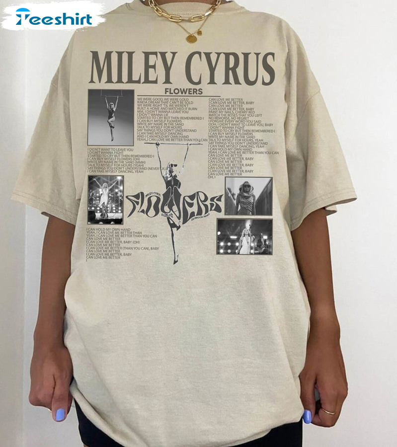 Miley Cyrus Flowers Album Tracklist Shirt, I Can Buy Myself Flowers Sweater Unisex Hoodie