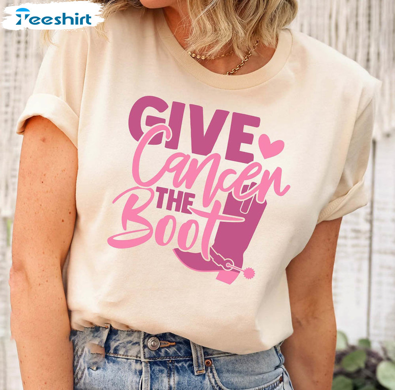 Give Cancer The Boot Retro Shirt, Breast Cancer Unisex T-shirt Long Sleeve