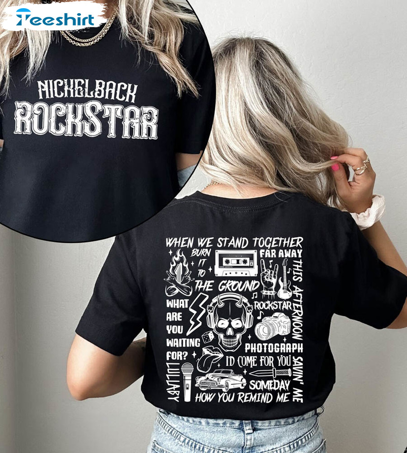 Nickelback Get Rolling 2023 Tour Shirt, Nikelback Rockstar Crewneck Unisex T-shirt
