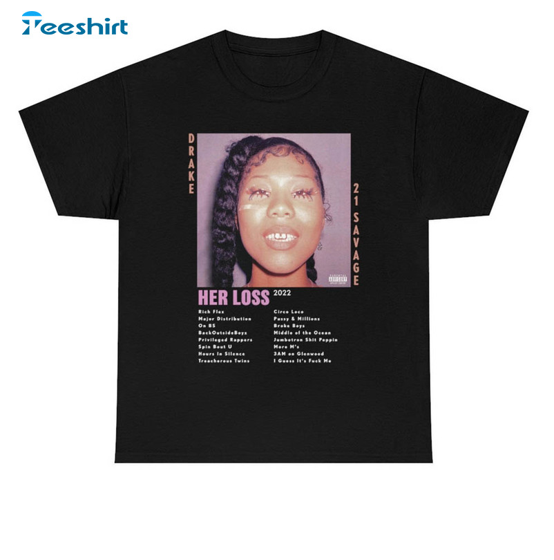 Drake 21 Savage Her Loss Shirt, Vintage Unisex T-shirt Crewneck
