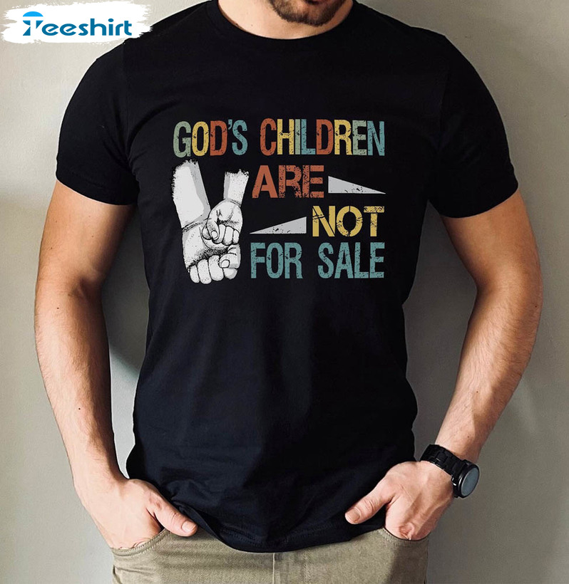 God's Children Are Not For Sale Shirt, Protect Our Children Trendy Crewneck Unisex Hoodie