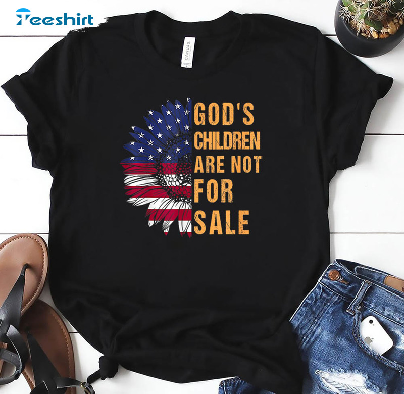 God's Children Are Not For Sale Shirt, Sunflower American Flag Tee Tops Sweatshirt