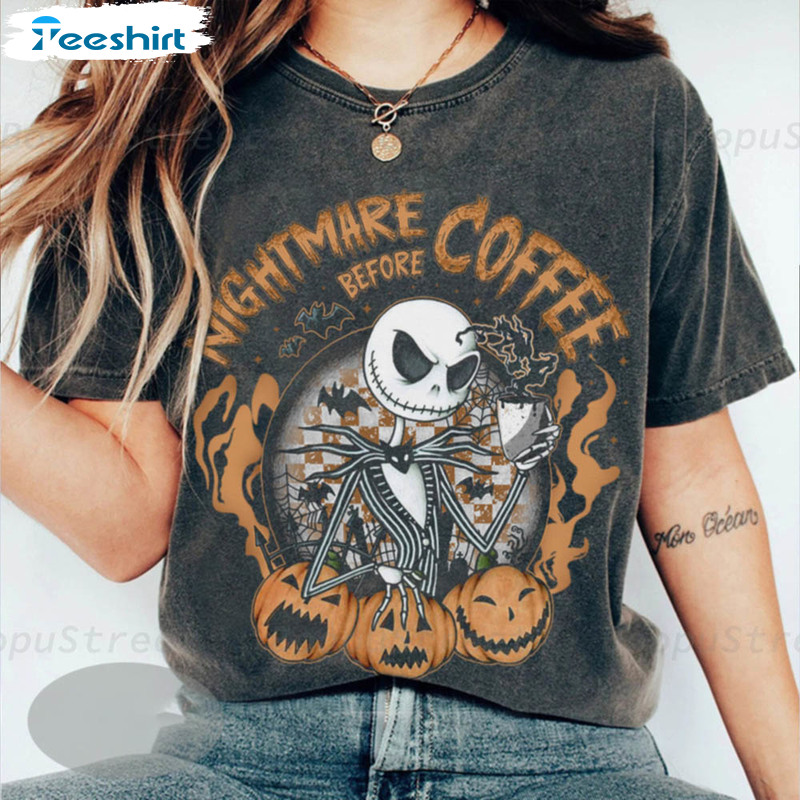 Nightmare Before Coffee Funny Shirt, Skeleton Halloween Long Sleeve Sweatshirt