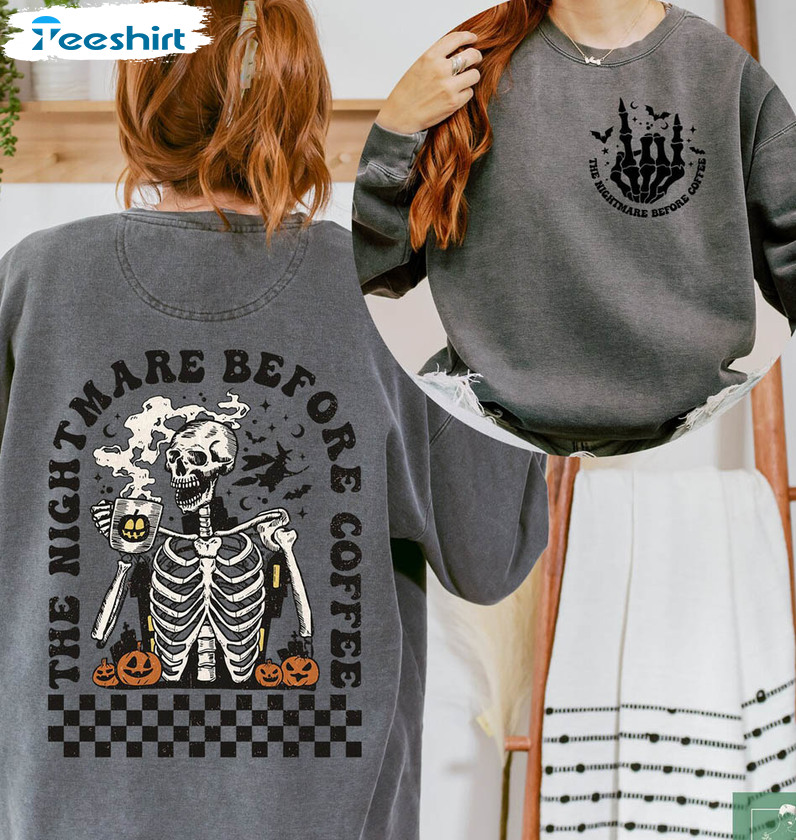 Retro Nightmare Before Coffee Comfort Shirt, Halloween Skeleton Coffee Tee Tops Unisex Hoodie