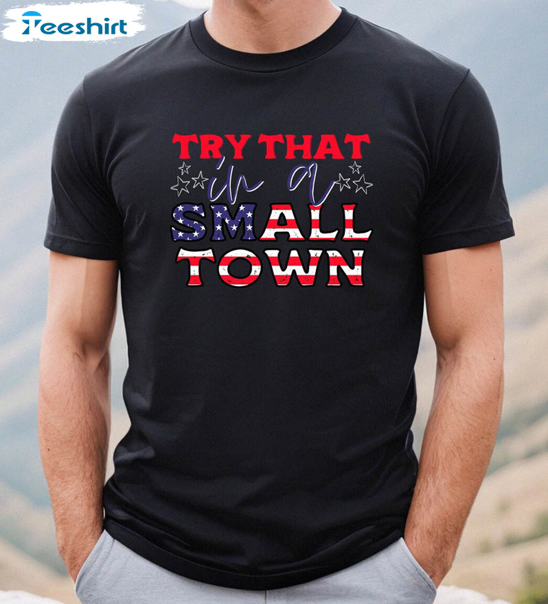 Jason Aldean Try That In A Small Town Shirt, Jason Aldean Lyric Crewneck Unisex T-shirt