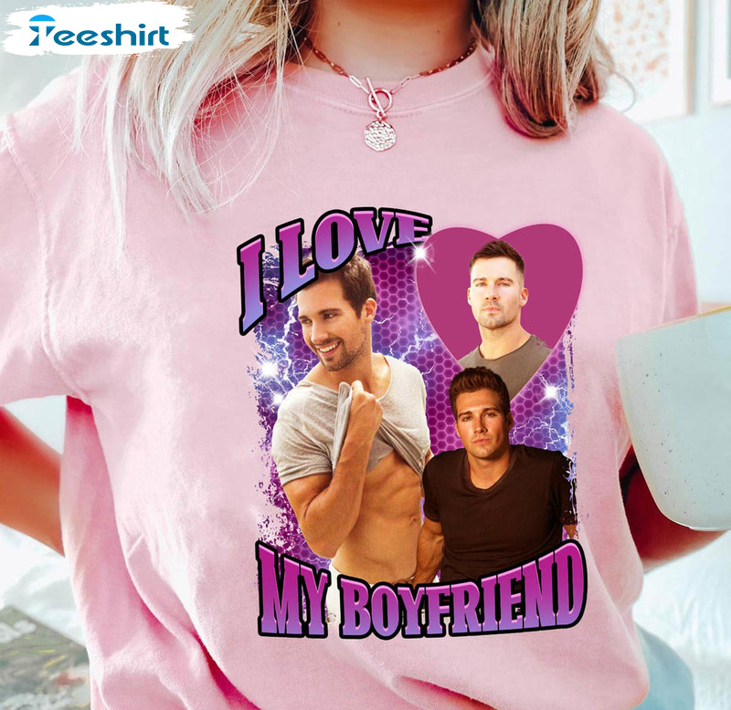 I Love My Boyfriend Shirt, James Maslow Music Crewneck Unisex T-shirt