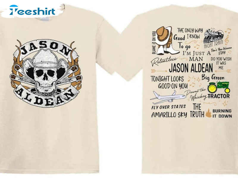 Jason Aldean Cowboys Skull Boots And Hat Shirt, Jason Aldean Album Tee Tops Sweatshirt