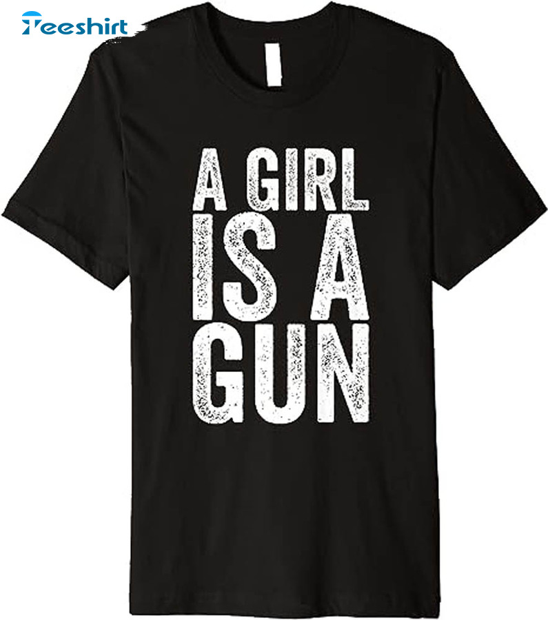 A Girl Is A Gun Shirt, Retro Feminist Unisex Hoodie Sweater