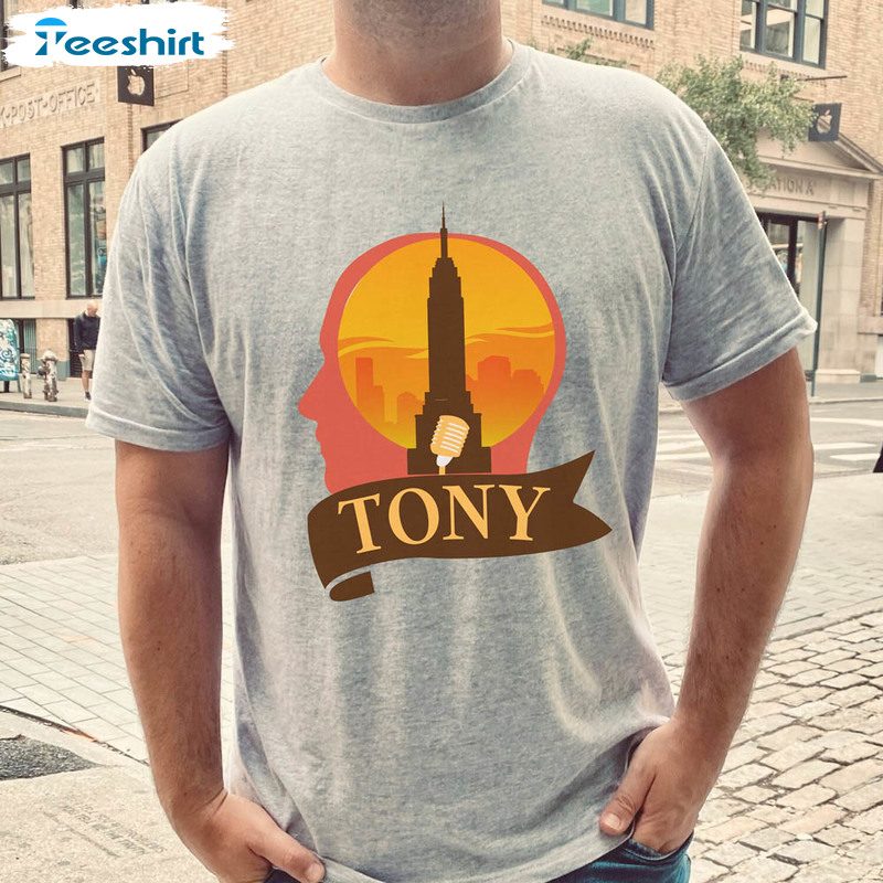 Tribute To Tony Made In Nyc Shirt, Singer Song Writer Sweatshirt Unisex T-shirt