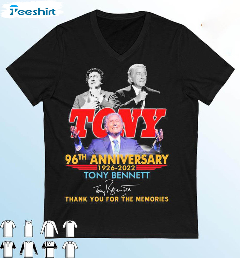 Tony Bennett 96th Anniversary 1926 2022 Shirt, Thank You For The Memories Unisex Hoodie Long Sleeve