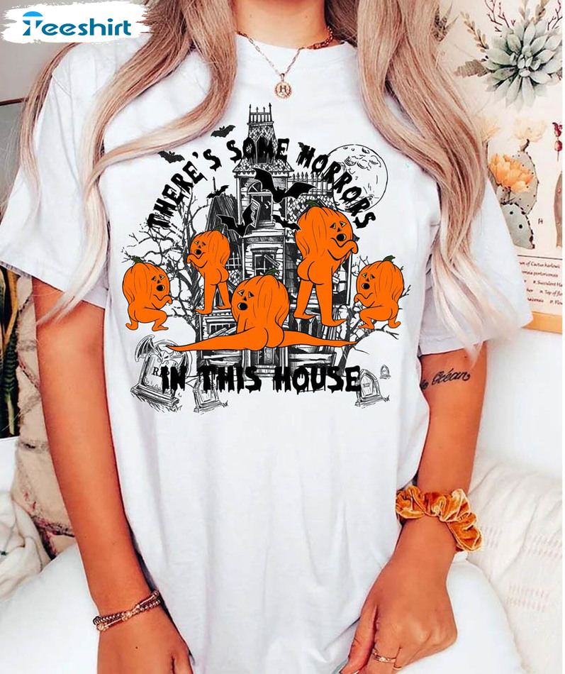 Funny There's Some Horrors In This House Shirt, Spooky Season Pumpkin Short Sleeve Hoodie