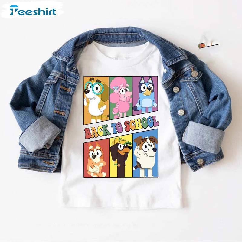 Welcome Back To School Bluey Funn Shirt, Bluey Happy First Day Of School Short Sleeve Crewneck