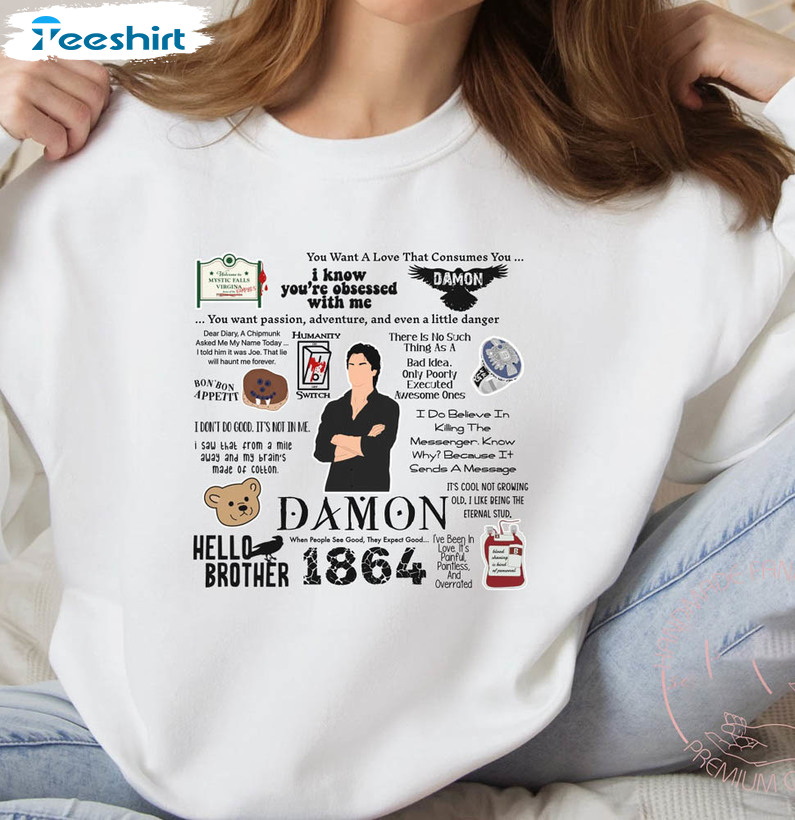 Damon Salvatore Famous Quotes Shirt, Damon Salvatore I Know You Are Obsessed With Me Short Sleeve Sweatshirt