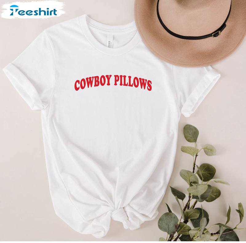 Cowboy Pillows Funny Western Shirt, Trendy Unisex Hoodie Long Sleeve