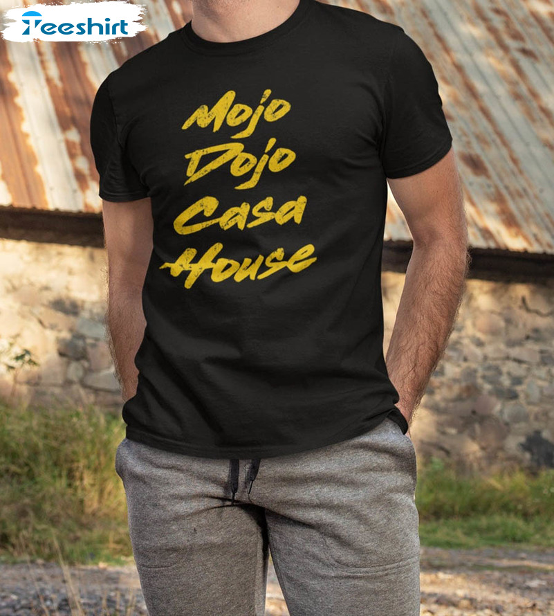 Mojo Dojo Casa House Funny Shirt, Ken Karate House Unisex T-shirt Tee Tops