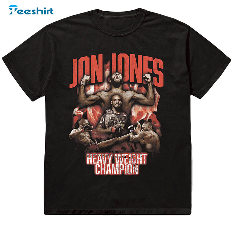 Jon Jones Heavy Weight Champion Shirt, Trendy Unisex Hoodie Crewneck