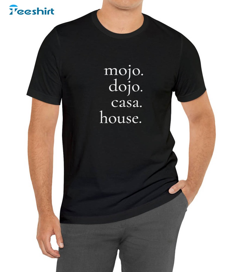 Barbie Mojo Dojo Casa House Shirt, Vintage Unisex Hoodie Long Sleeve